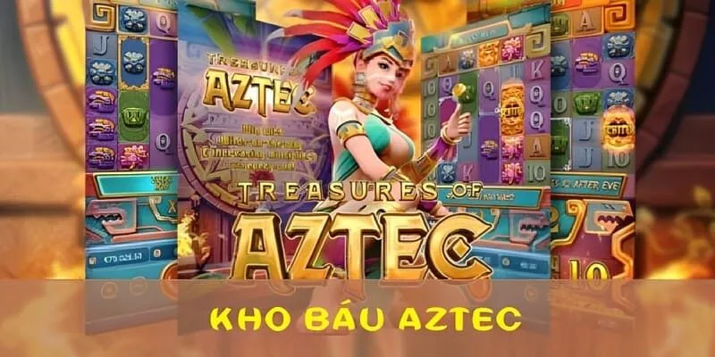 Kho Báu Aztec - Bí Kíp Săn Thưởng Tiền Tỷ Cực Đơn Giản